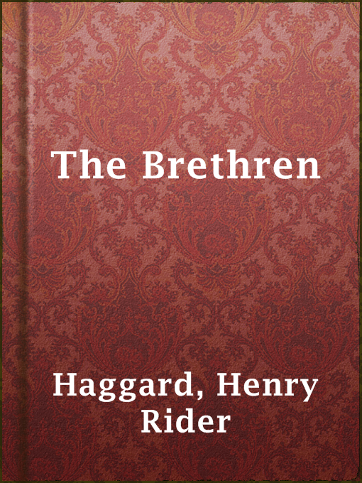 Title details for The Brethren by Henry Rider Haggard - Wait list